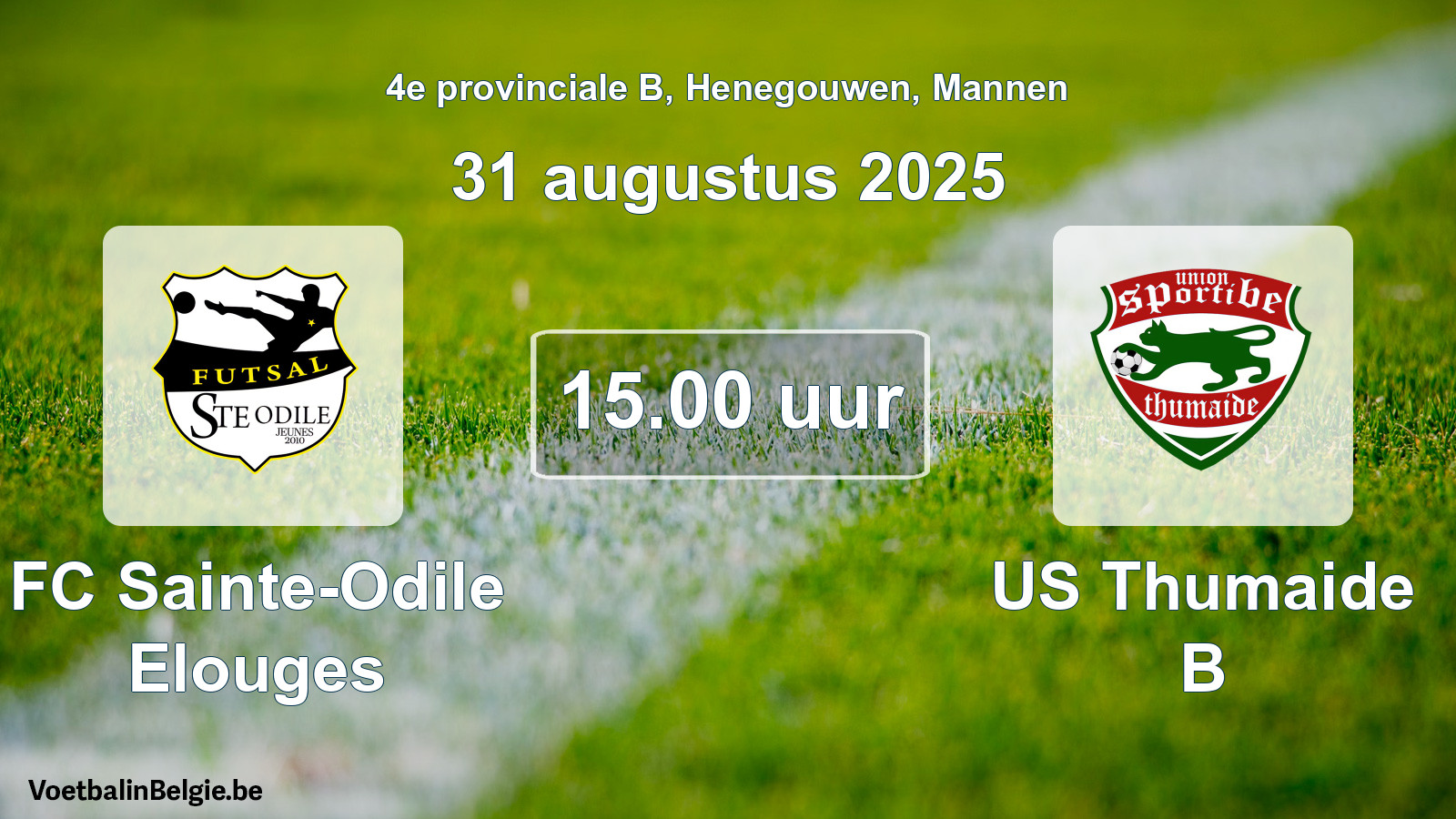 Scheduled match men football: FC Sainte-Odile Elouges - US Thumaide B (31 August 2025)