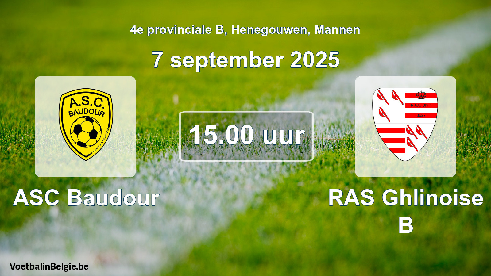 Scheduled match men football: ASC Baudour - RAS Ghlinoise B (7 September 2025)