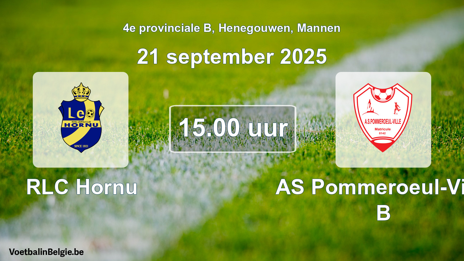 Geplande wedstrijd mannenvoetbal: RLC Hornu - AS Pommeroeul-Ville B (21 september 2025)
