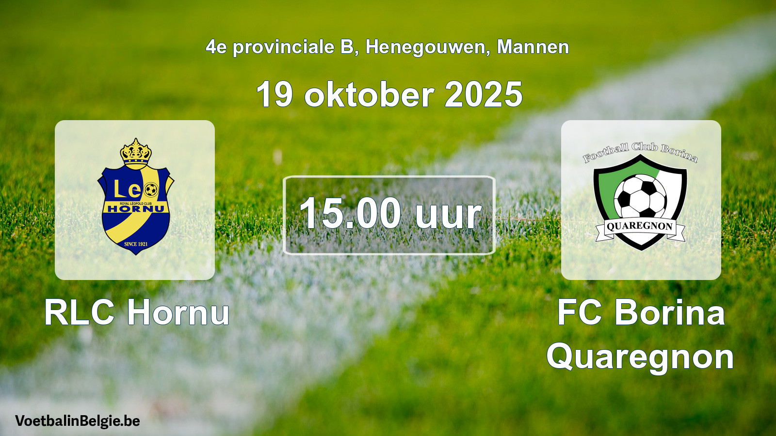 Scheduled match men football: RLC Hornu - FC Borina Quaregnon (19 October 2025)