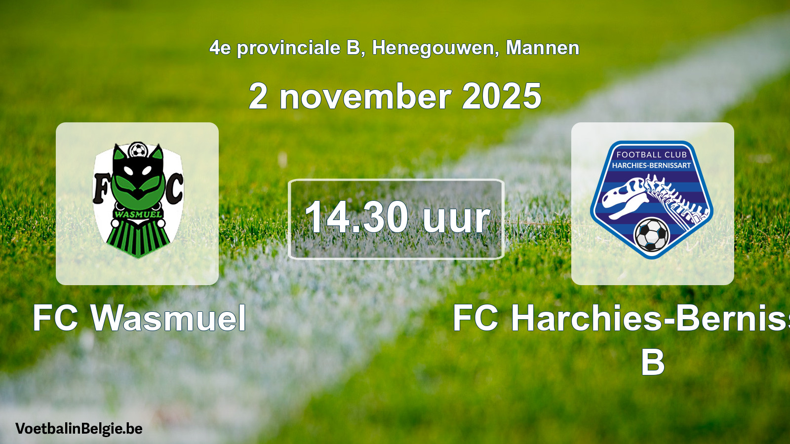 Scheduled match men football: FC Wasmuel - FC Harchies-Bernissart B (2 November 2025)