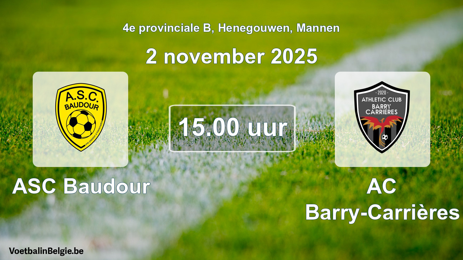 Scheduled match men football: ASC Baudour - AC Barry-Carrières (2 November 2025)