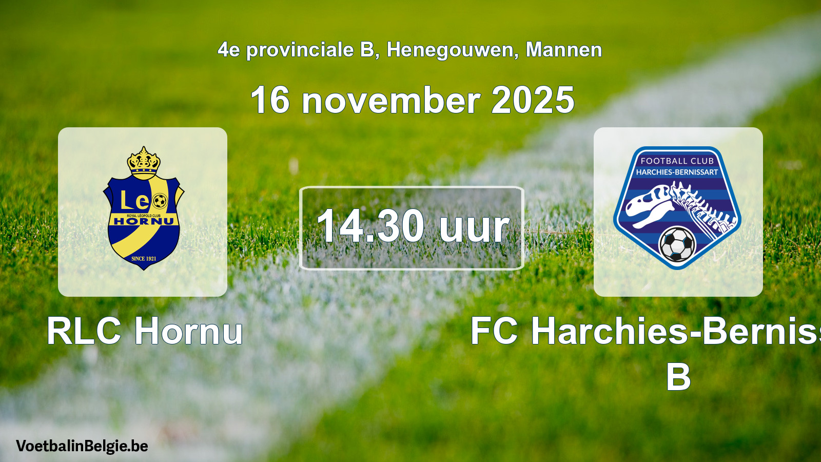 Scheduled match men football: RLC Hornu - FC Harchies-Bernissart B (16 November 2025)