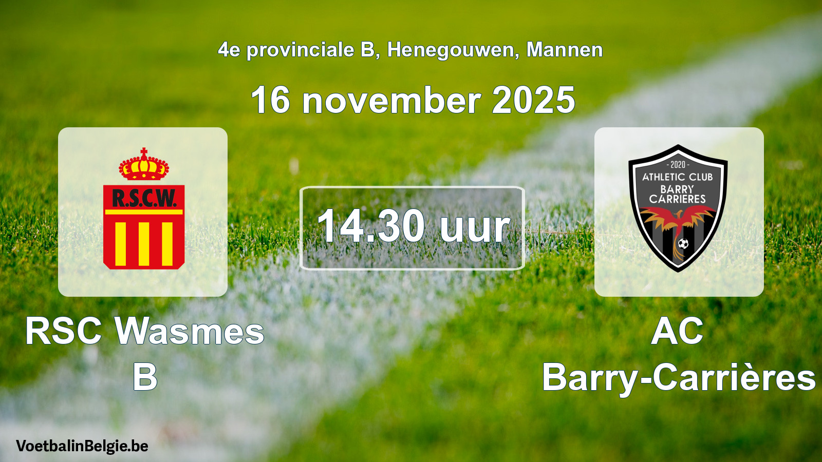 Scheduled match men football: RSC Wasmes B - AC Barry-Carrières (16 November 2025)
