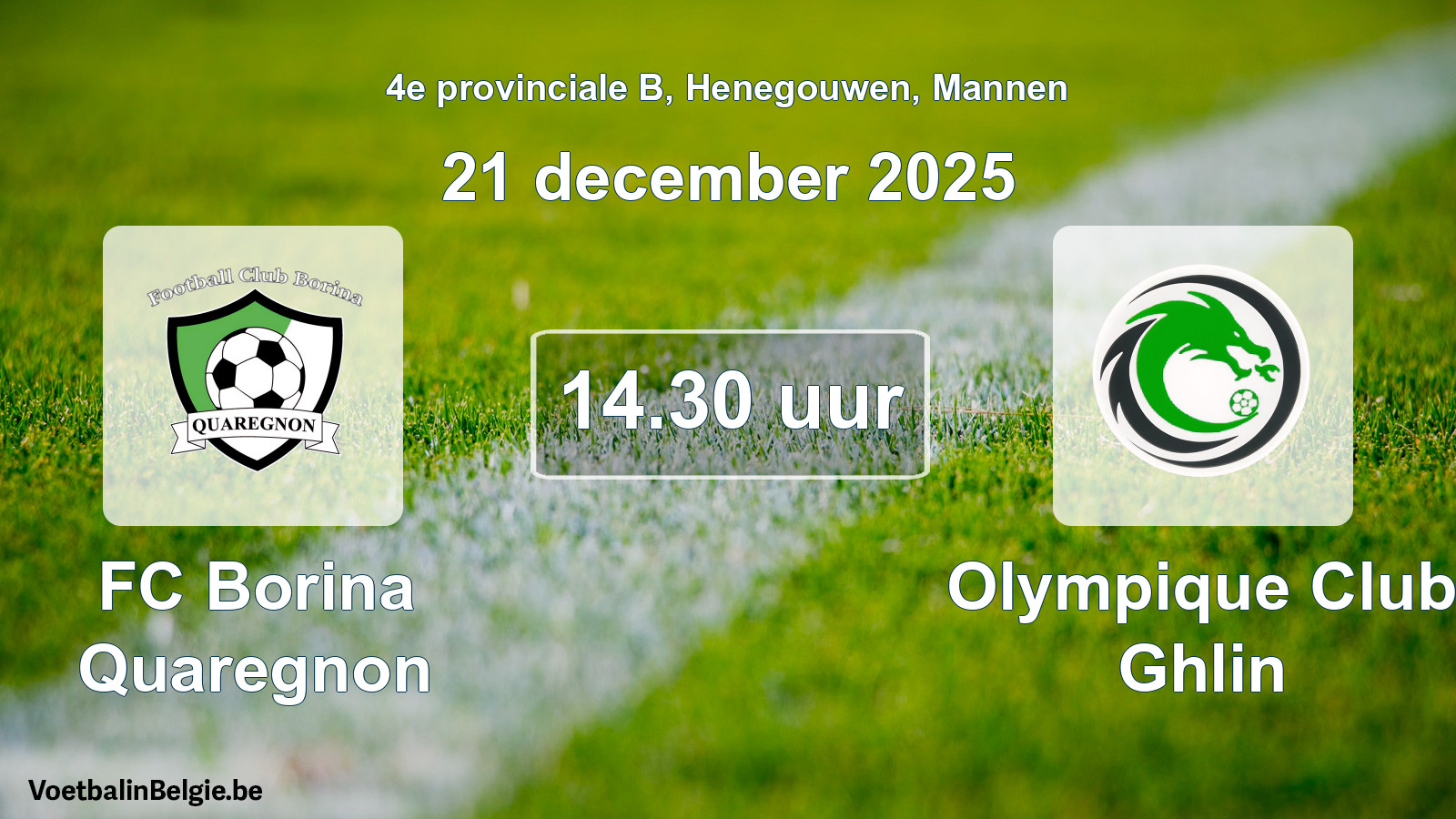 Scheduled match men football: FC Borina Quaregnon - Olympique Club Ghlin (21 December 2025)