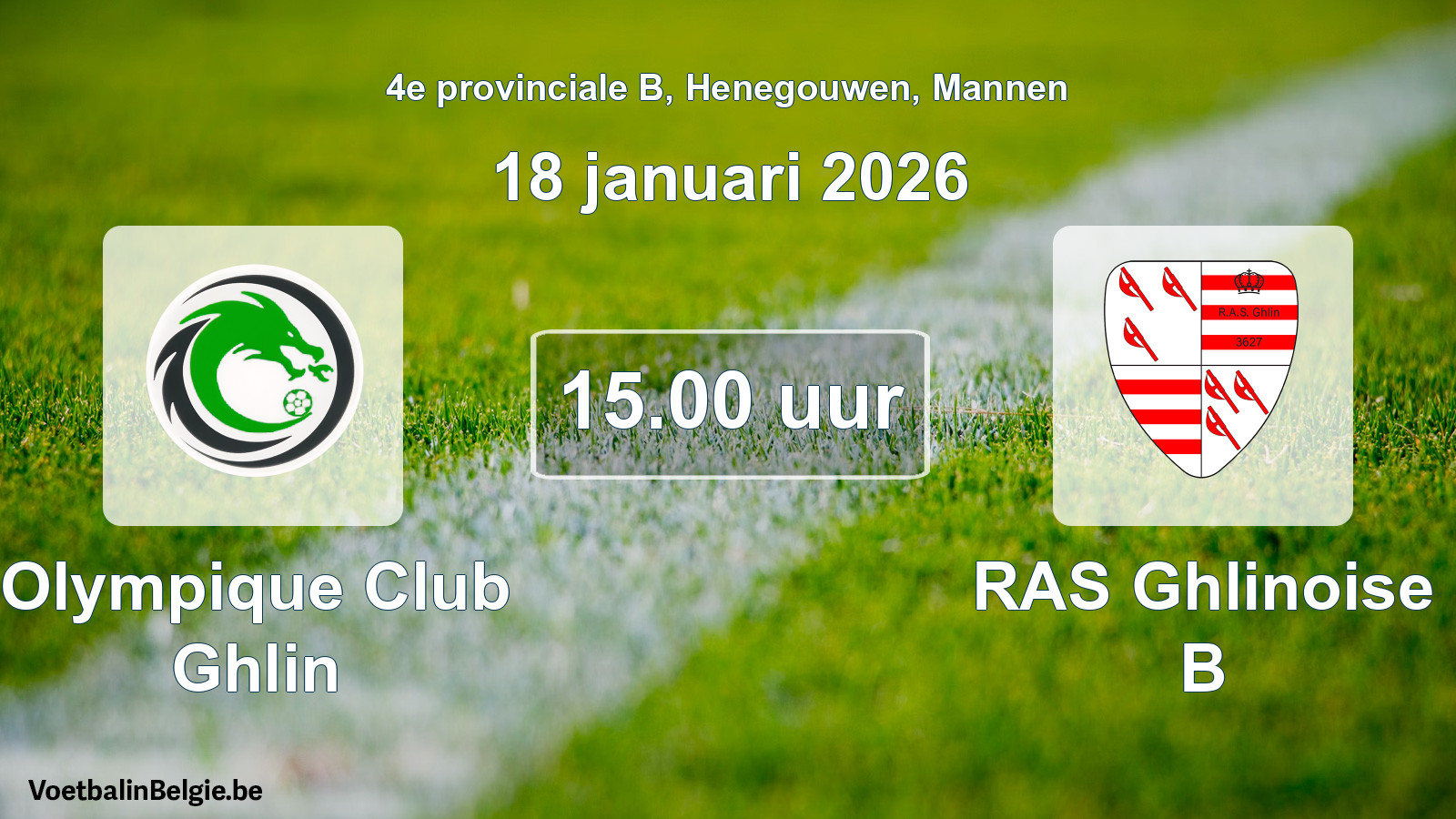 Scheduled match men football: Olympique Club Ghlin - RAS Ghlinoise B (18 January 2026)