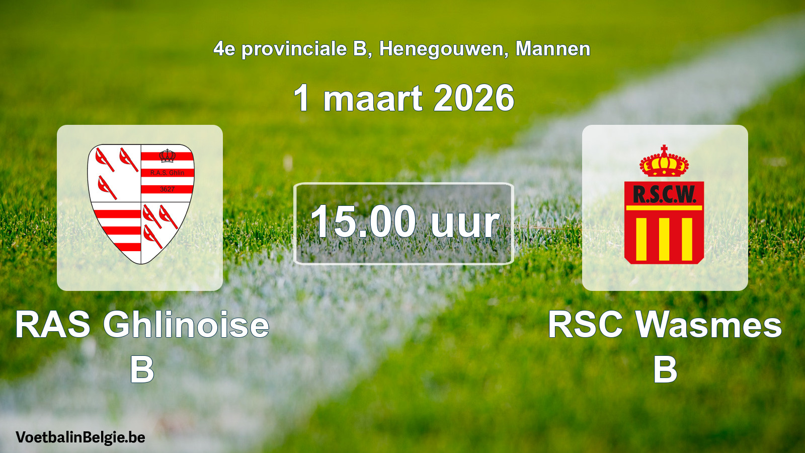 Scheduled match men football: RAS Ghlinoise B - RSC Wasmes B (1 March 2026)