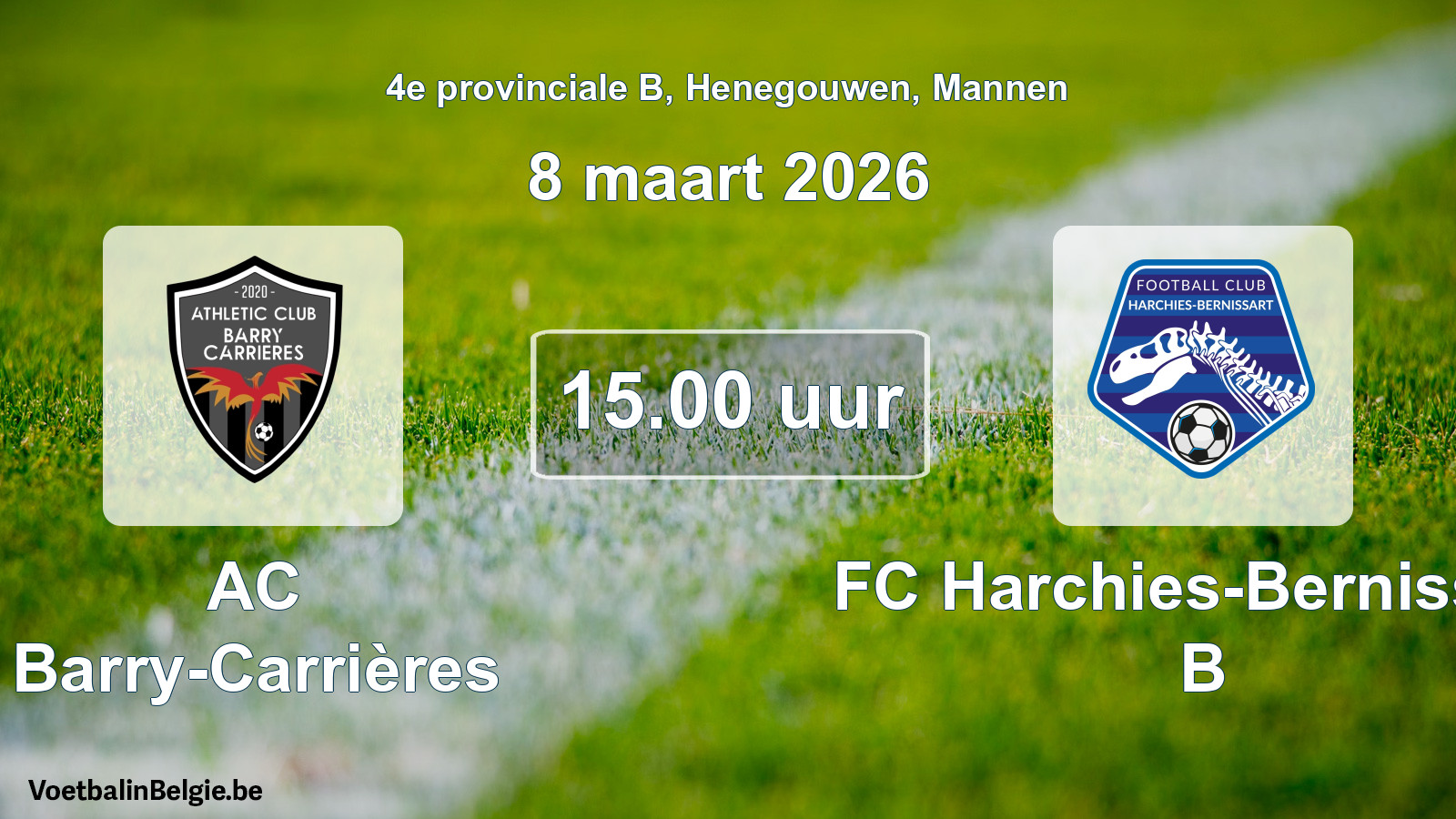 Scheduled match men football: AC Barry-Carrières - FC Harchies-Bernissart B (8 March 2026)