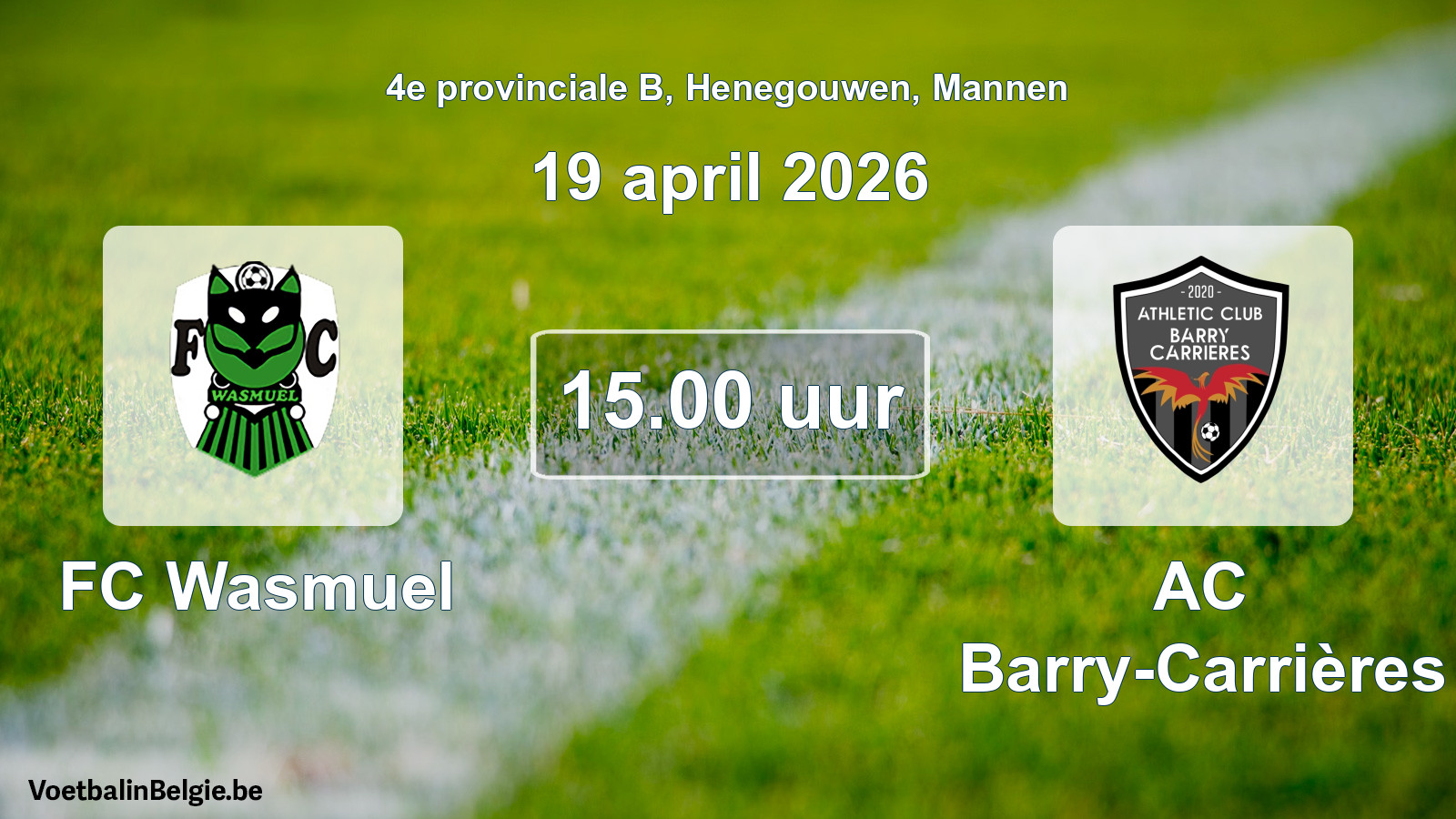 Scheduled match men football: FC Wasmuel - AC Barry-Carrières (19 April 2026)