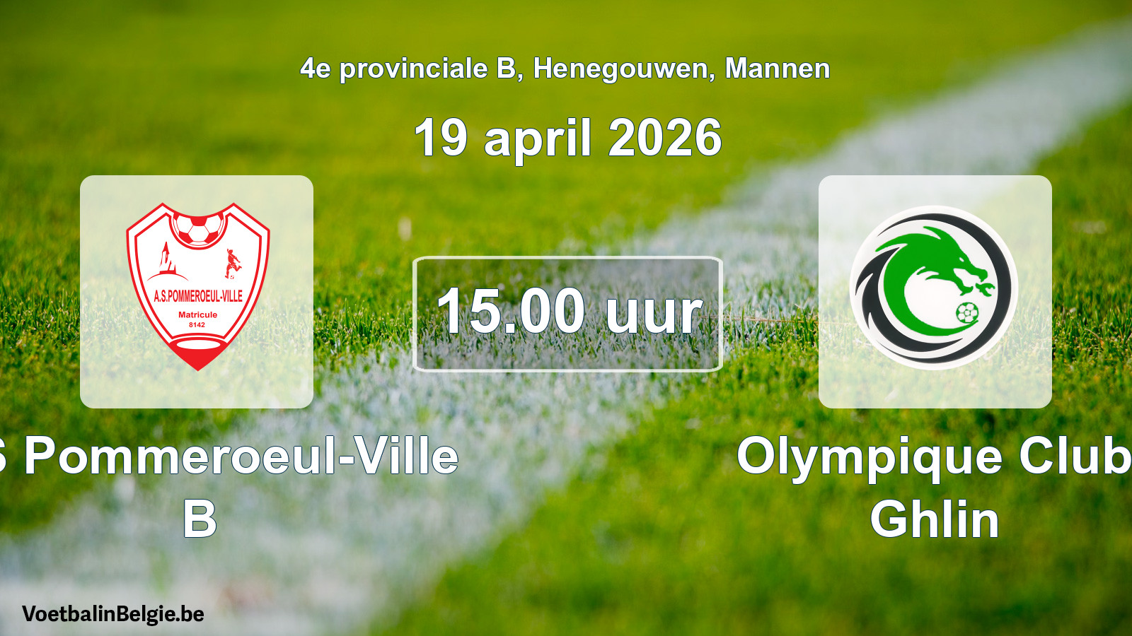 Geplande wedstrijd mannenvoetbal: AS Pommeroeul-Ville B - Olympique Club Ghlin (19 april 2026)