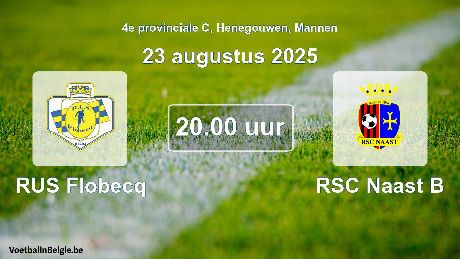Scheduled match men football: RUS Flobecq - RSC Naast B (23 August 2025)