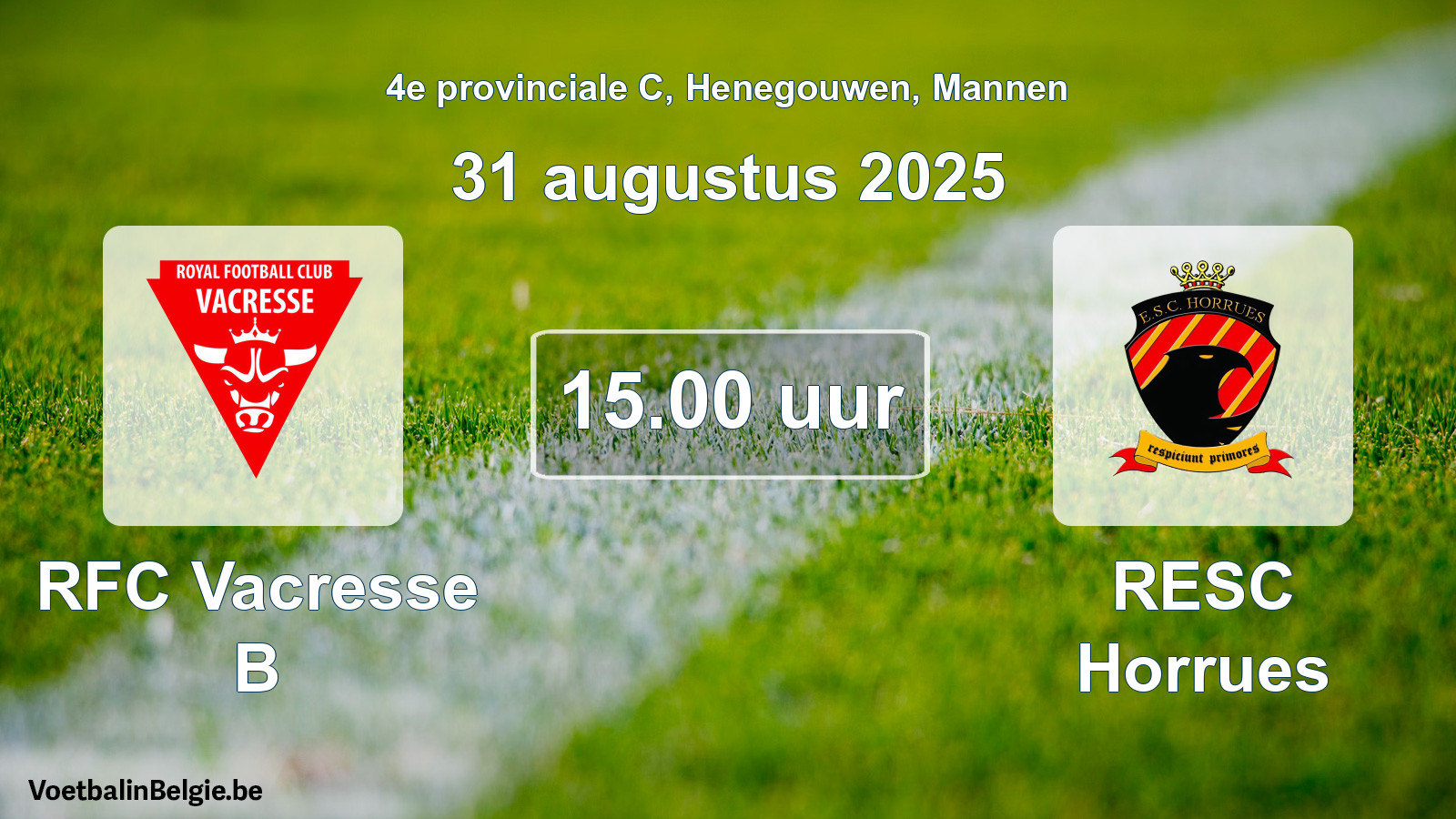 Scheduled match men football: RFC Vacresse B - RESC Horrues (31 August 2025)