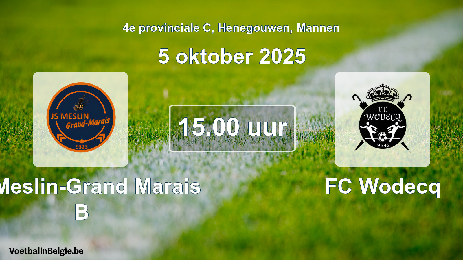 Scheduled match men football: JS Meslin-Grand Marais B - FC Wodecq (5 October 2025)