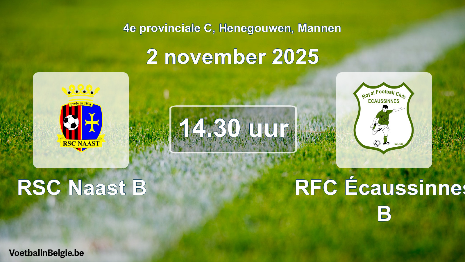 Scheduled match men football: RSC Naast B - RFC Écaussinnes B (2 November 2025)