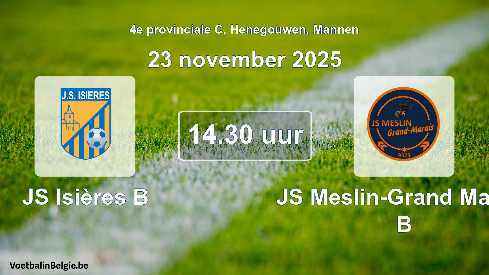 Scheduled match men football: JS Isières B - JS Meslin-Grand Marais B (23 November 2025)