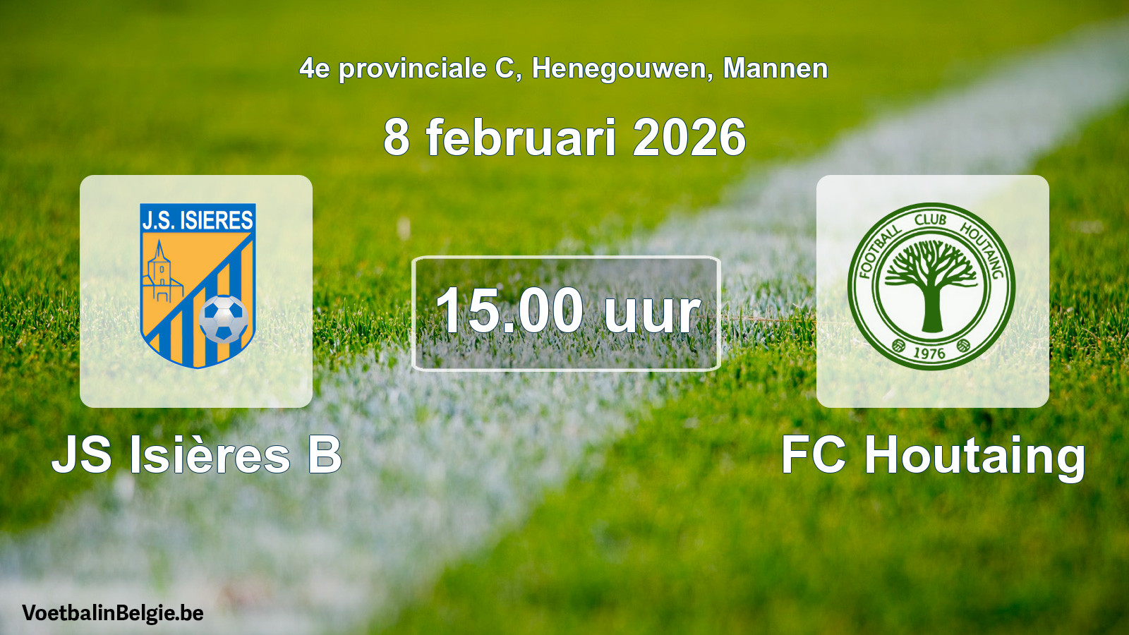 Scheduled match men football: JS Isières B - FC Houtaing (8 February 2026)