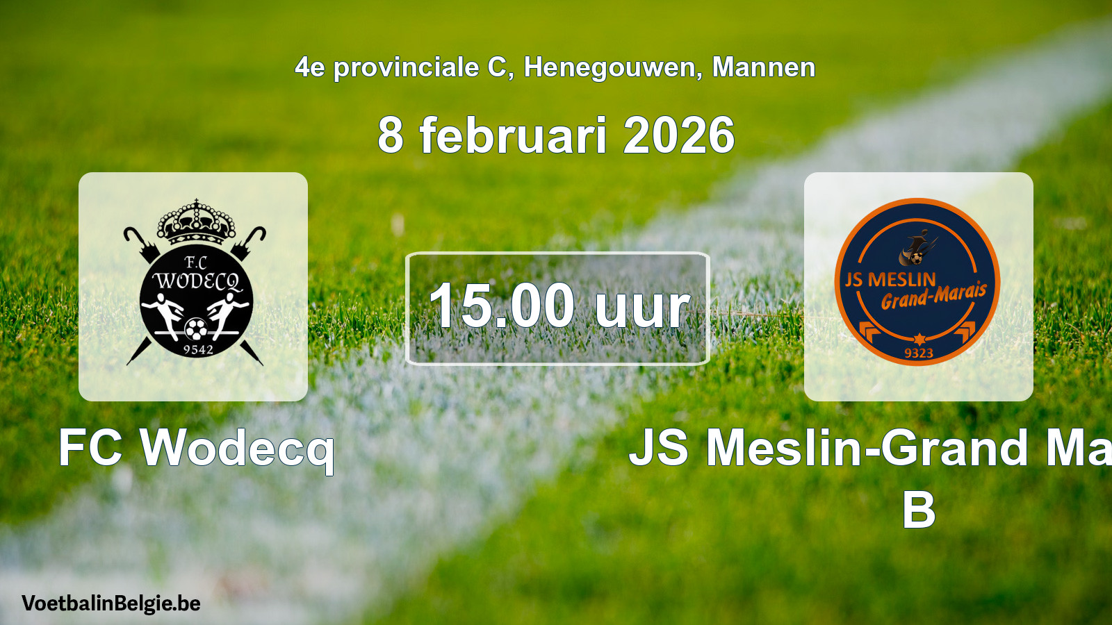 Scheduled match men football: FC Wodecq - JS Meslin-Grand Marais B (8 February 2026)