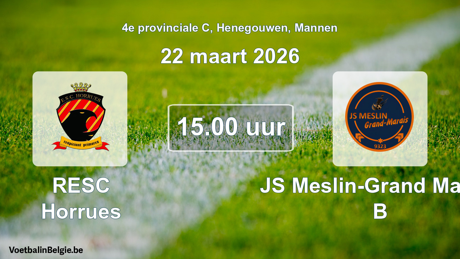 Scheduled match men football: RESC Horrues - JS Meslin-Grand Marais B (22 March 2026)