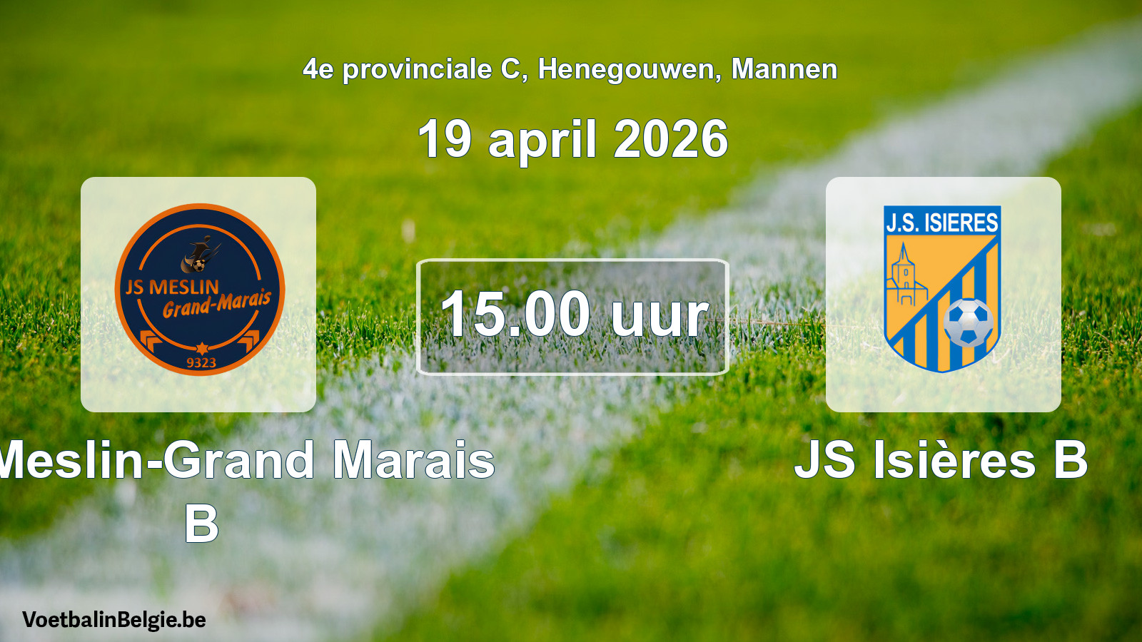 Scheduled match men football: JS Meslin-Grand Marais B - JS Isières B (19 April 2026)