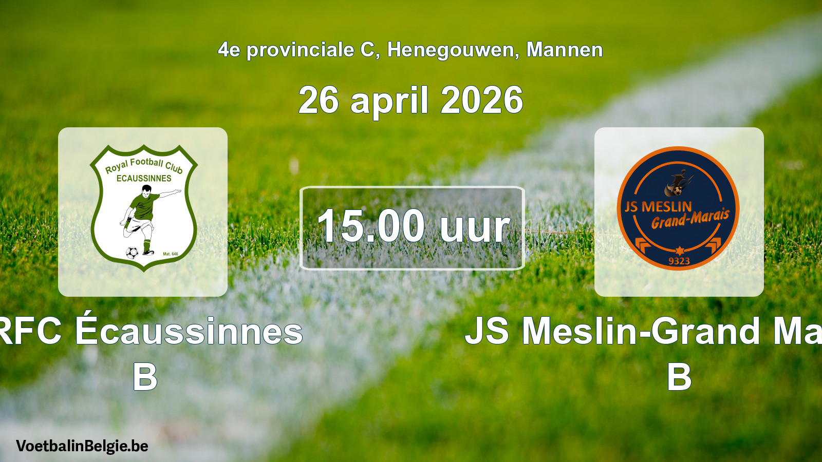 Match prévu football hommes: RFC Écaussinnes B - JS Meslin-Grand Marais B (26 avril 2026)
