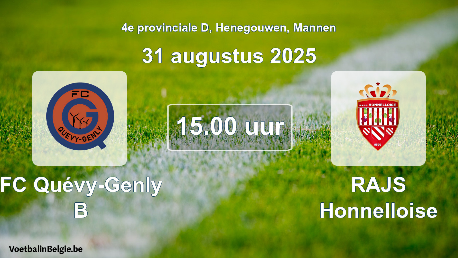 Scheduled match men football: FC Quévy-Genly B - RAJS Honnelloise (31 August 2025)