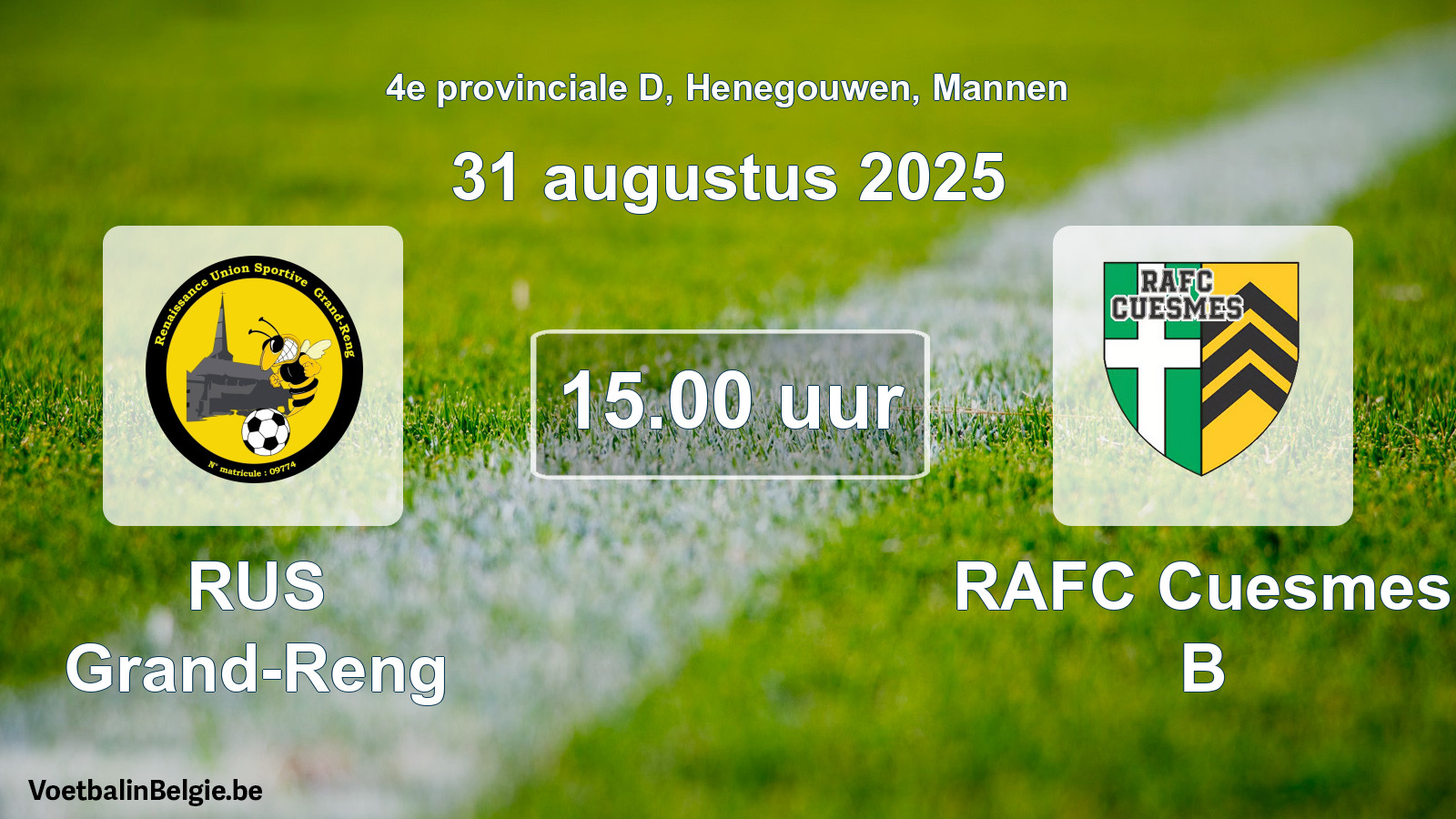 Scheduled match men football: RUS Grand-Reng - RAFC Cuesmes B (31 August 2025)