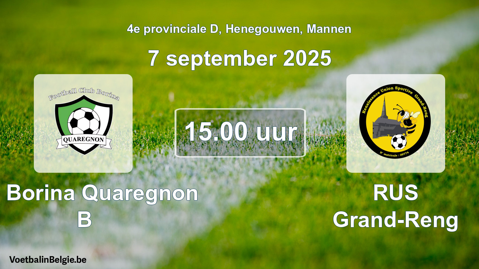 Scheduled match men football: FC Borina Quaregnon B - RUS Grand-Reng (7 September 2025)