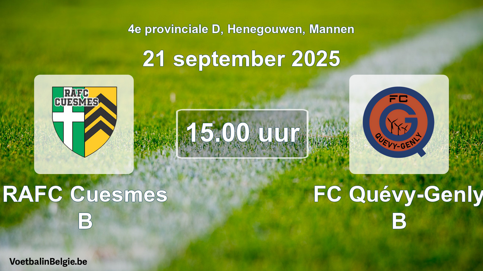 Scheduled match men football: RAFC Cuesmes B - FC Quévy-Genly B (21 September 2025)