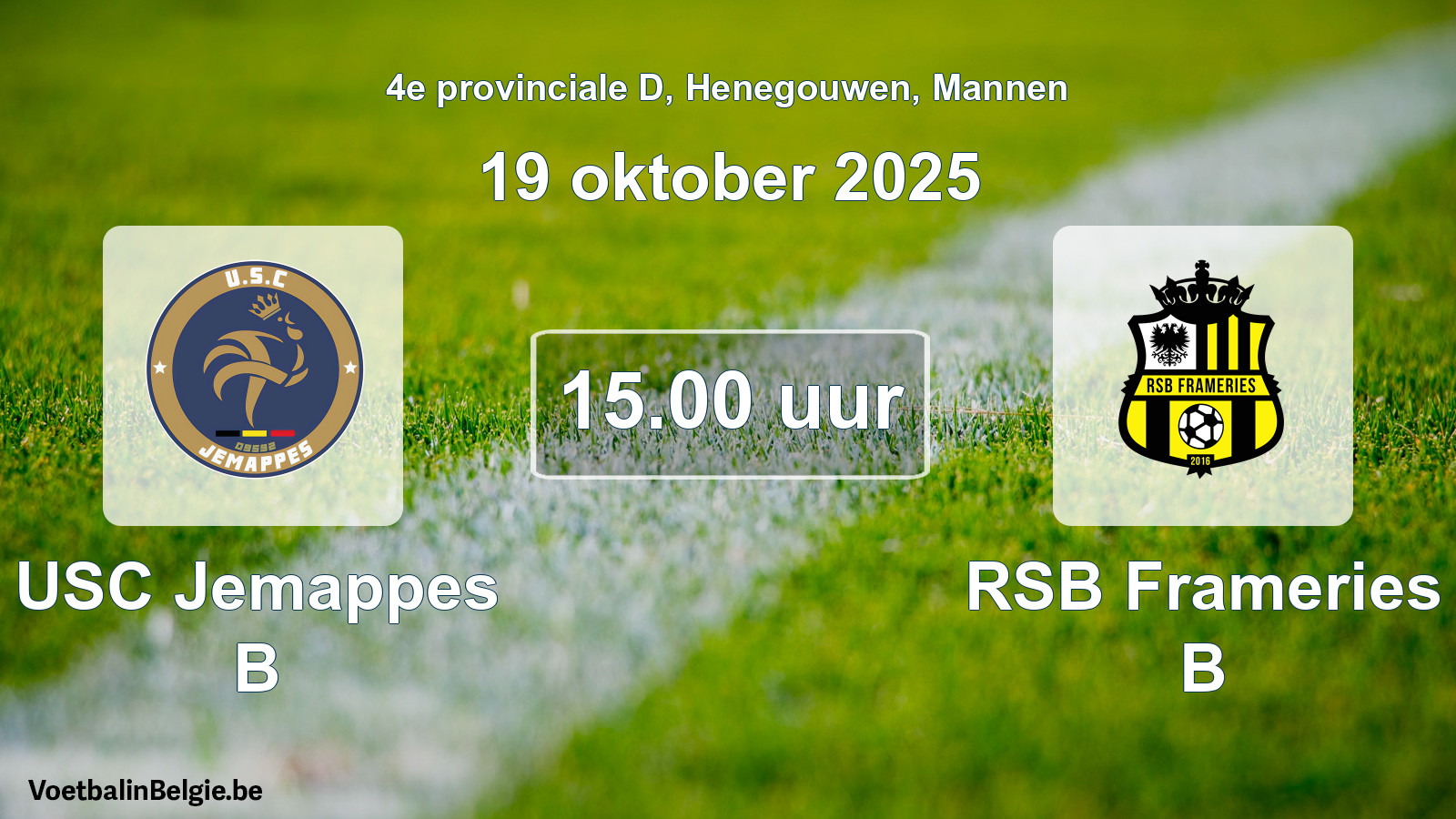 Scheduled match men football: USC Jemappes B - RSB Frameries B (19 October 2025)