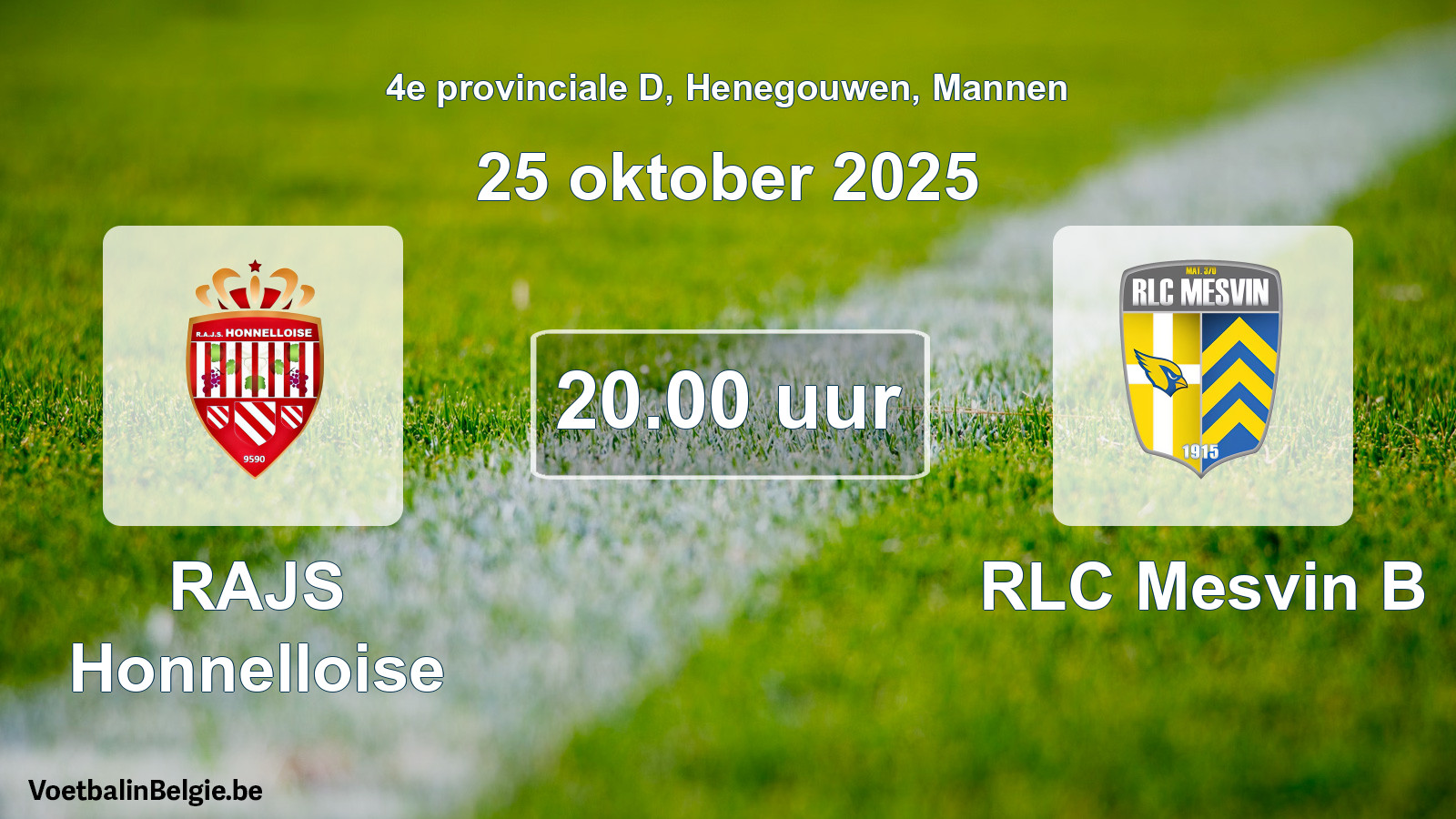 Scheduled match men football: RAJS Honnelloise - RLC Mesvin B (25 October 2025)