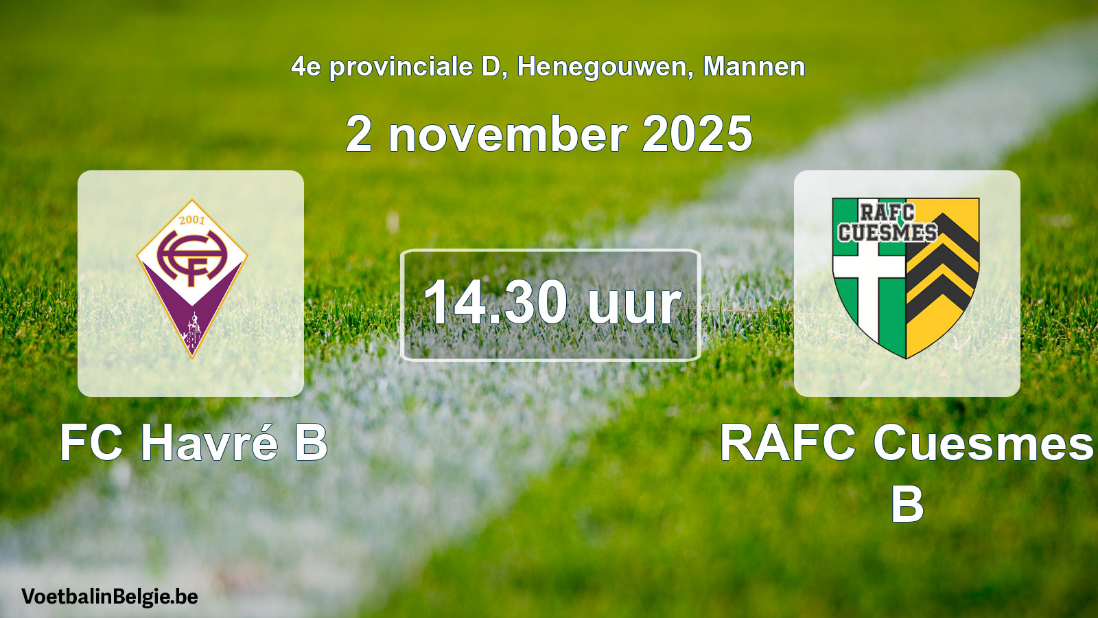 Scheduled match men football: FC Havré B - RAFC Cuesmes B (2 November 2025)
