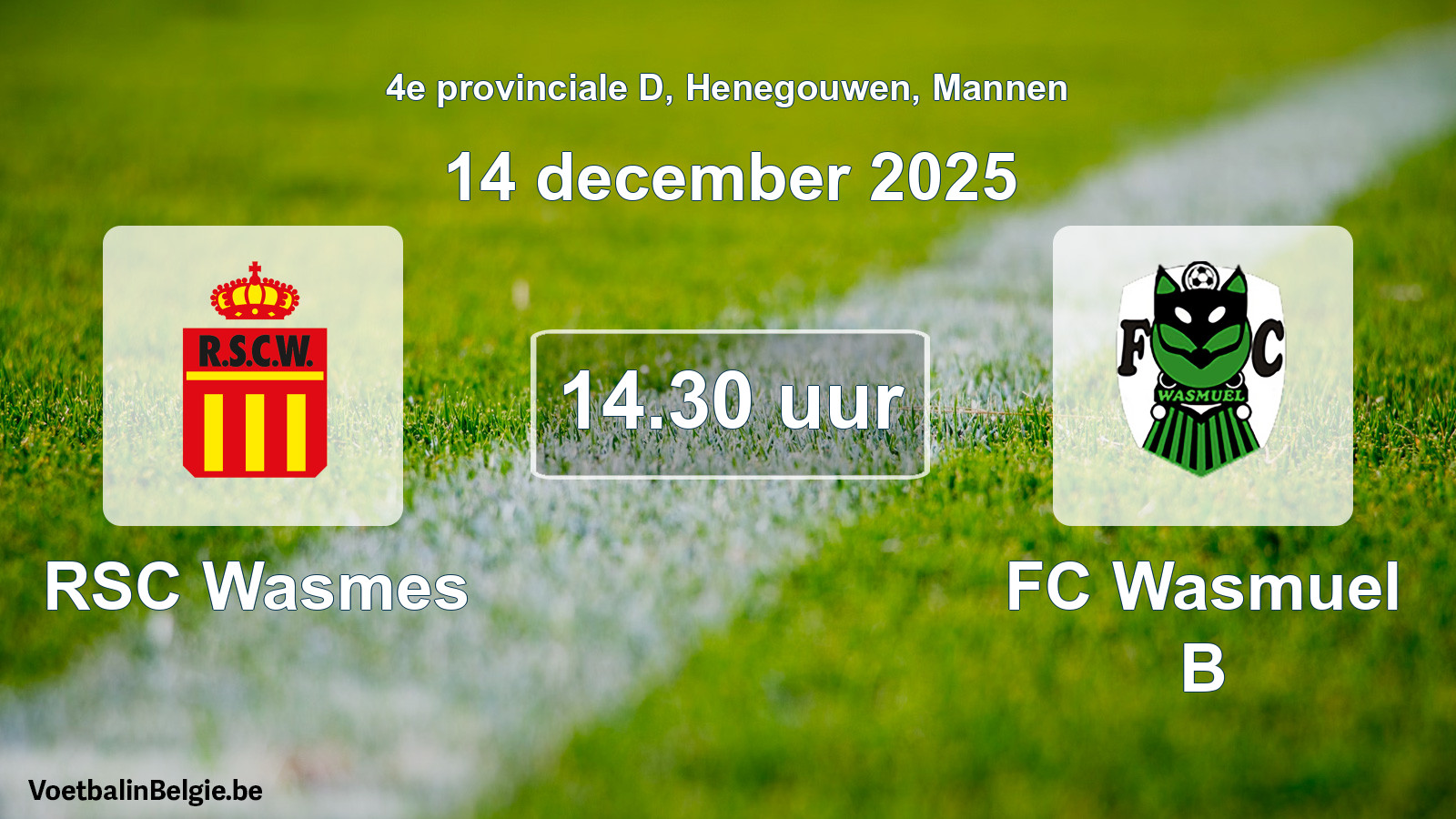 Scheduled match men football: RSC Wasmes - FC Wasmuel B (14 December 2025)