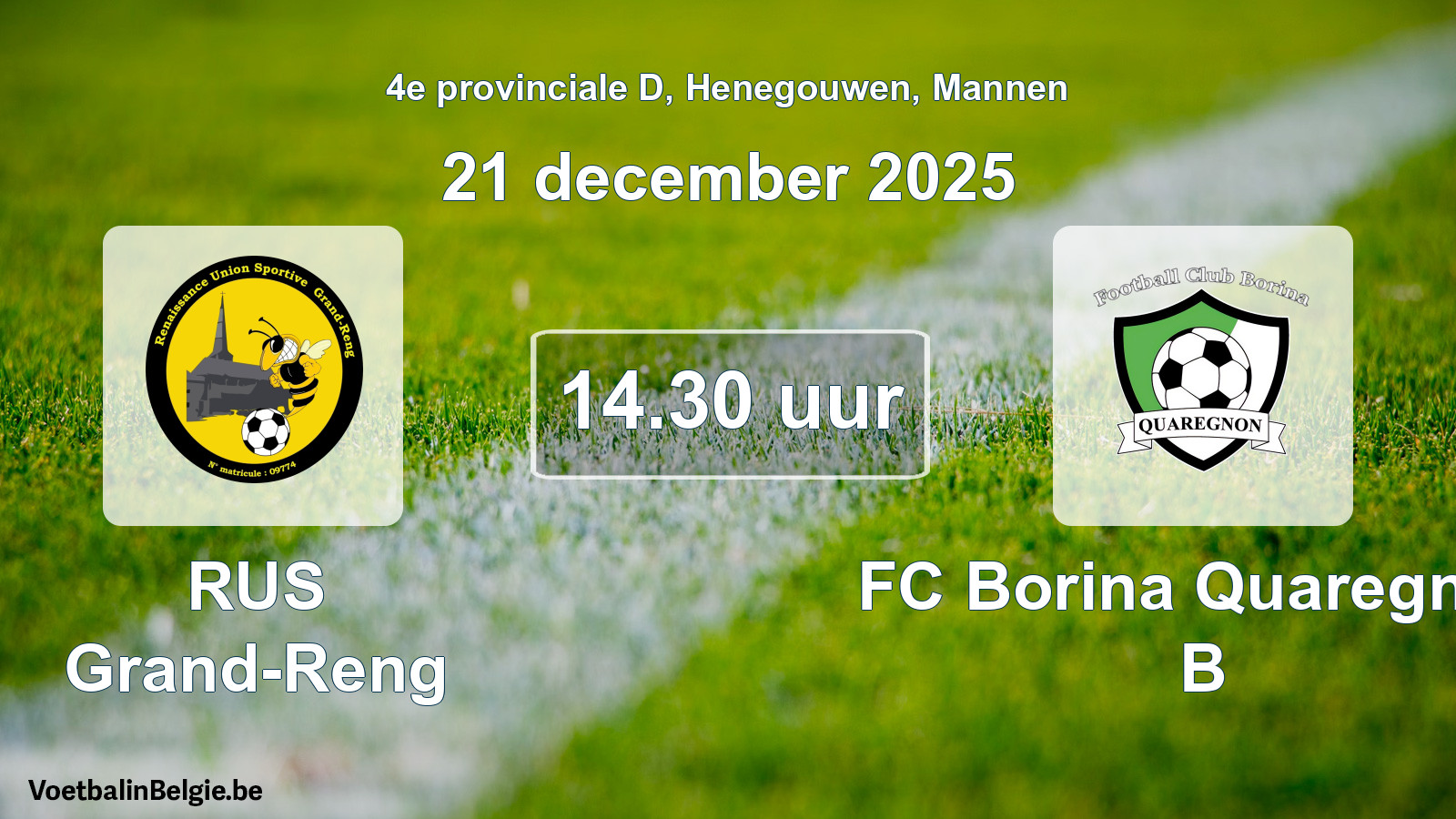 Scheduled match men football: RUS Grand-Reng - FC Borina Quaregnon B (21 December 2025)