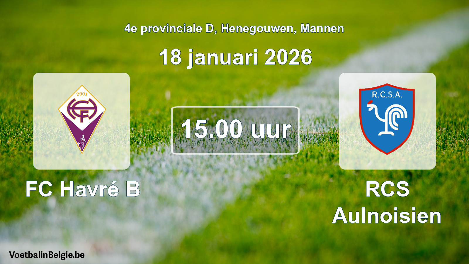 Scheduled match men football: FC Havré B - RCS Aulnoisien (18 January 2026)