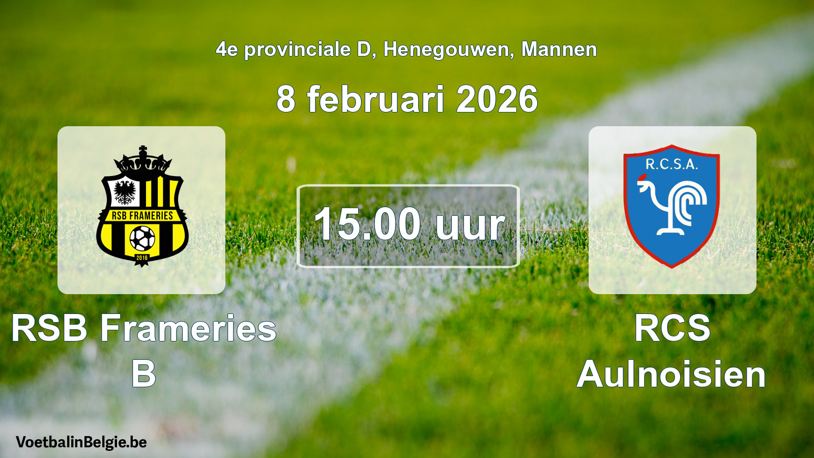 Scheduled match men football: RSB Frameries B - RCS Aulnoisien (8 February 2026)