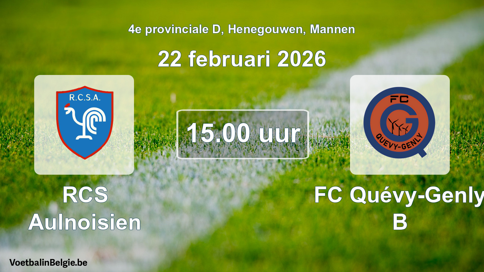 Scheduled match men football: RCS Aulnoisien - FC Quévy-Genly B (22 February 2026)