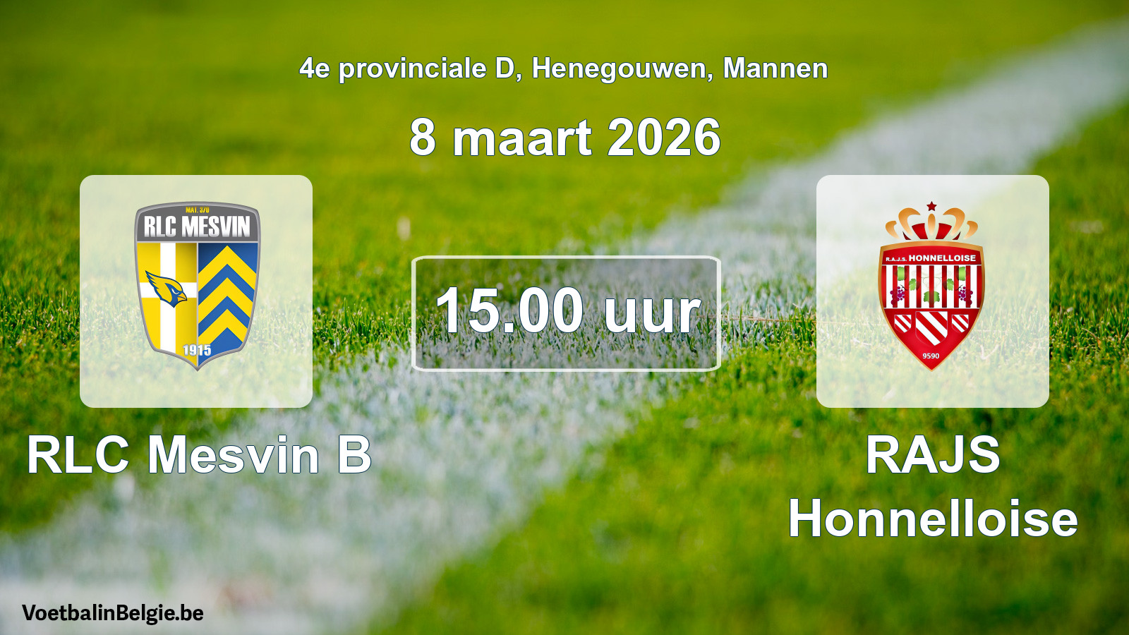 Scheduled match men football: RLC Mesvin B - RAJS Honnelloise (8 March 2026)