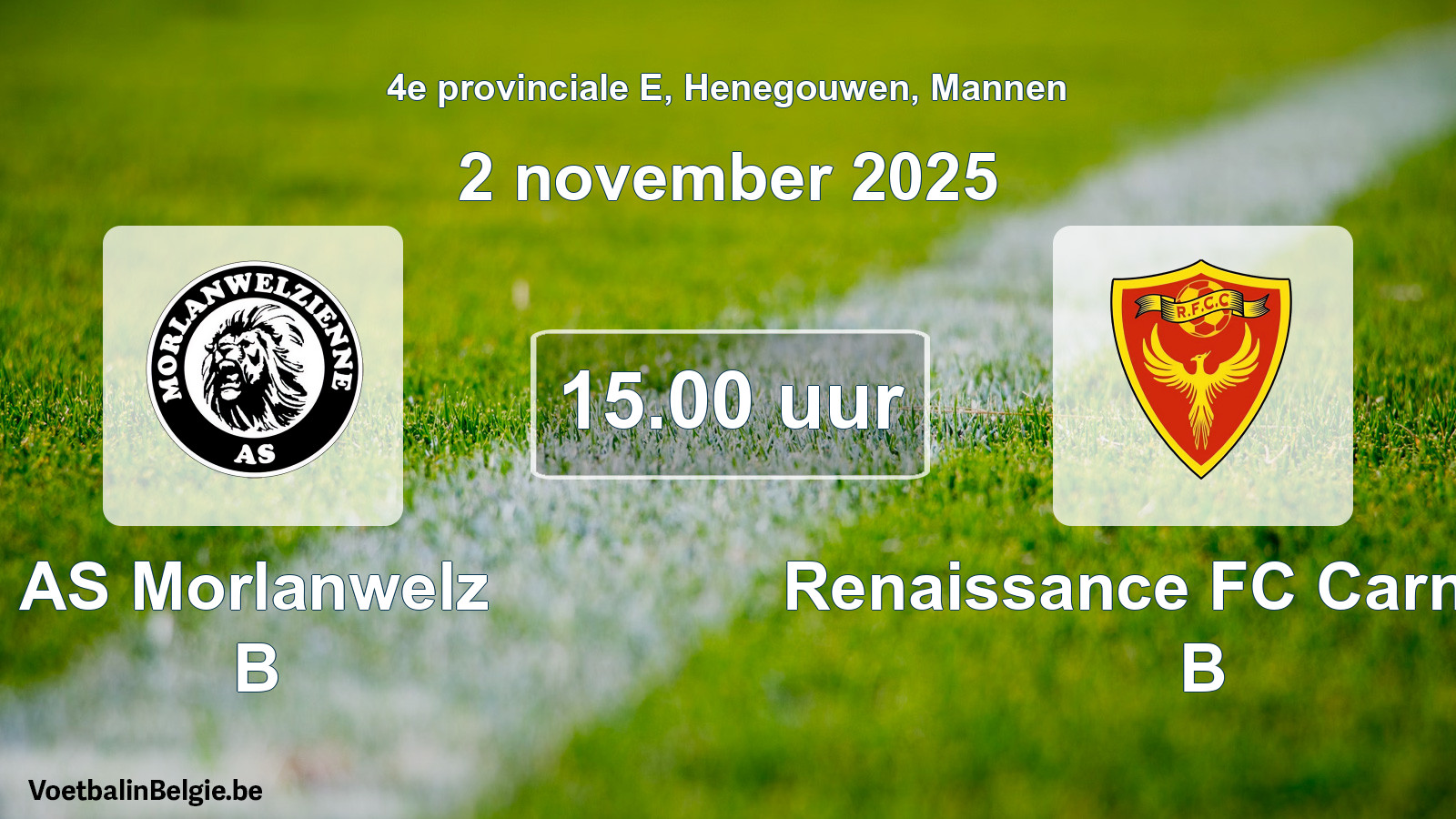 Scheduled match men football: AS Morlanwelz B - Renaissance FC Carnières B (2 November 2025)