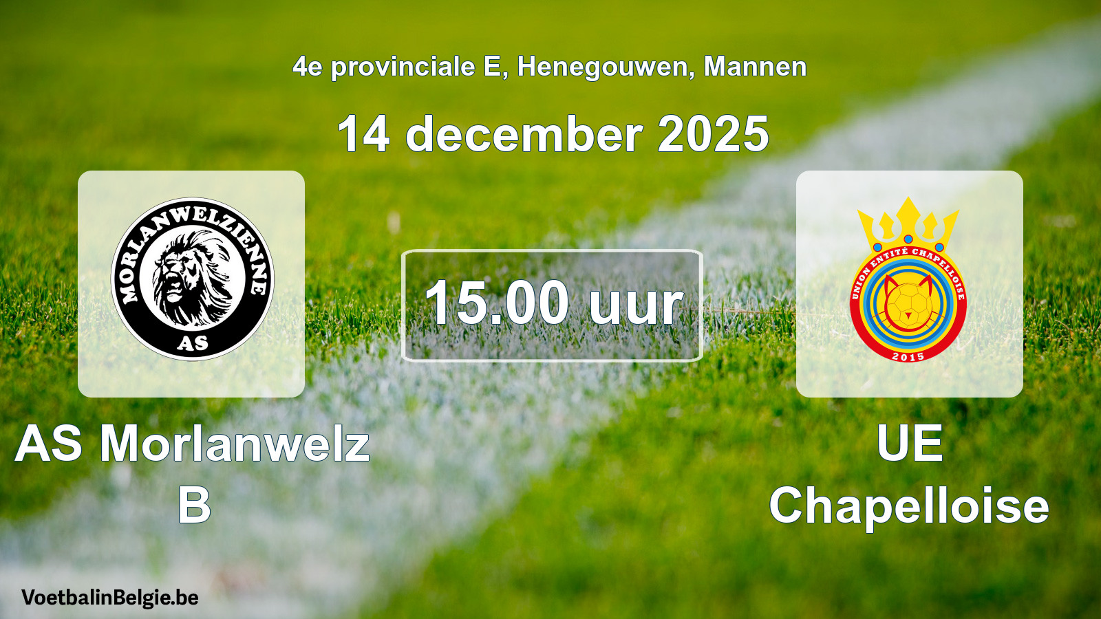 Scheduled match men football: AS Morlanwelz B - UE Chapelloise (14 December 2025)