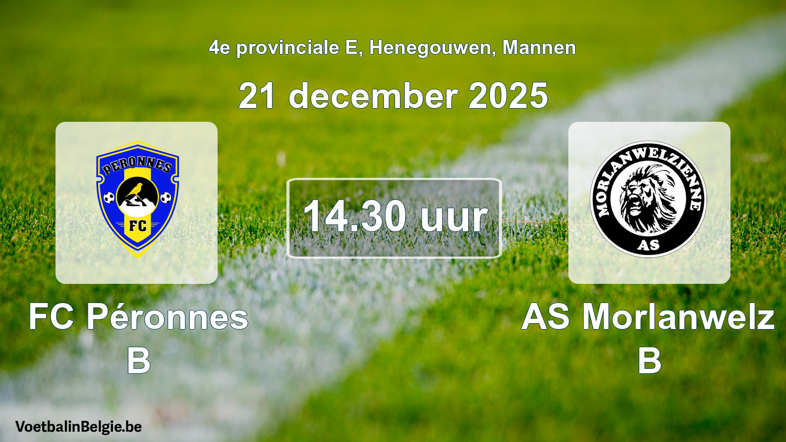 Scheduled match men football: FC Péronnes B - AS Morlanwelz B (21 December 2025)