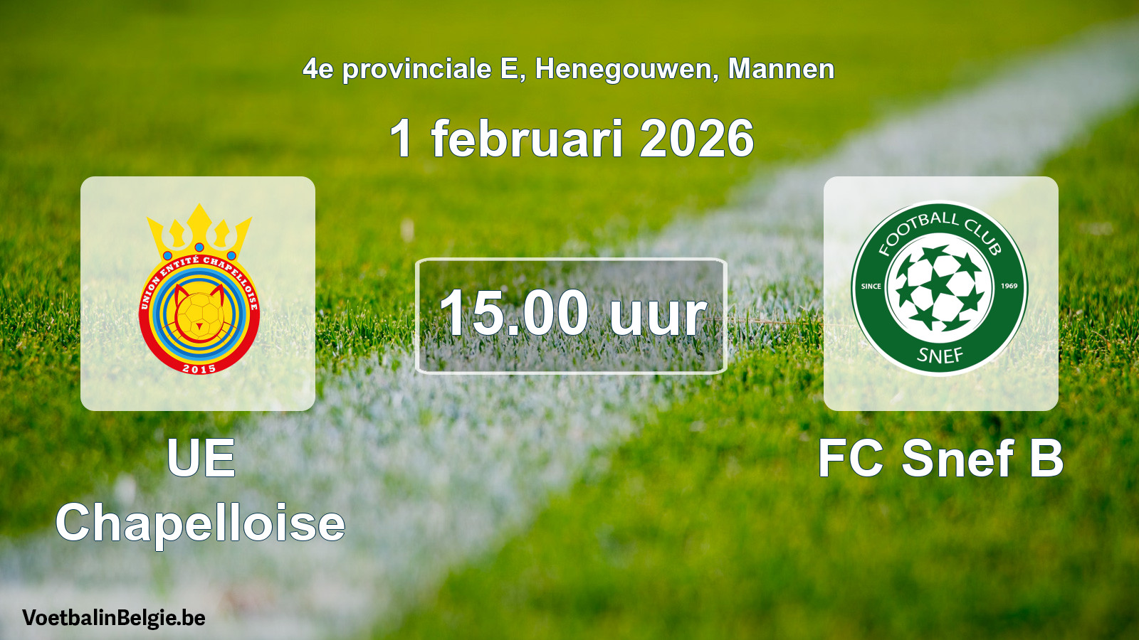 Scheduled match men football: UE Chapelloise - FC Snef B (1 February 2026)