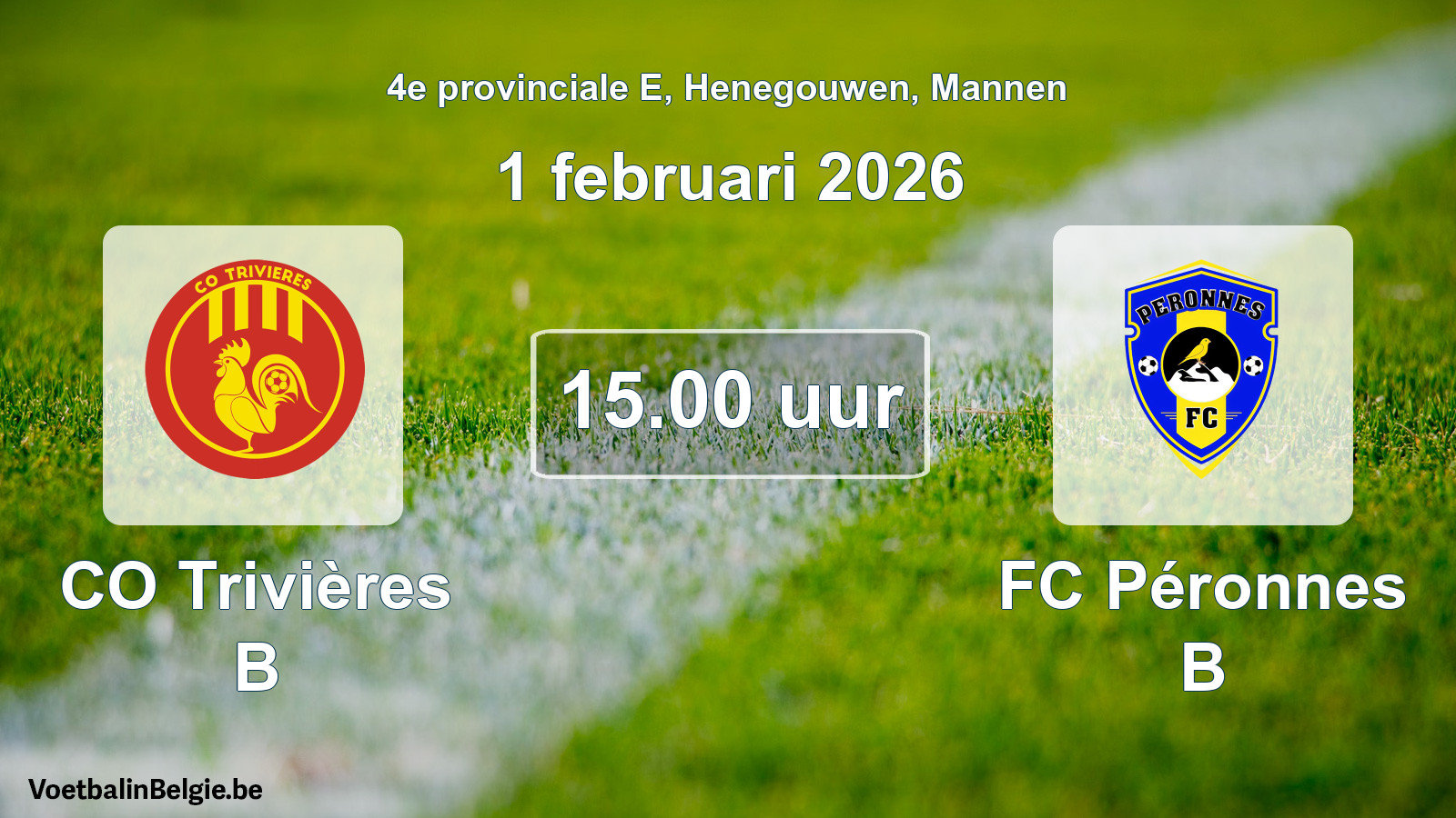 Scheduled match men football: CO Trivières B - FC Péronnes B (1 February 2026)