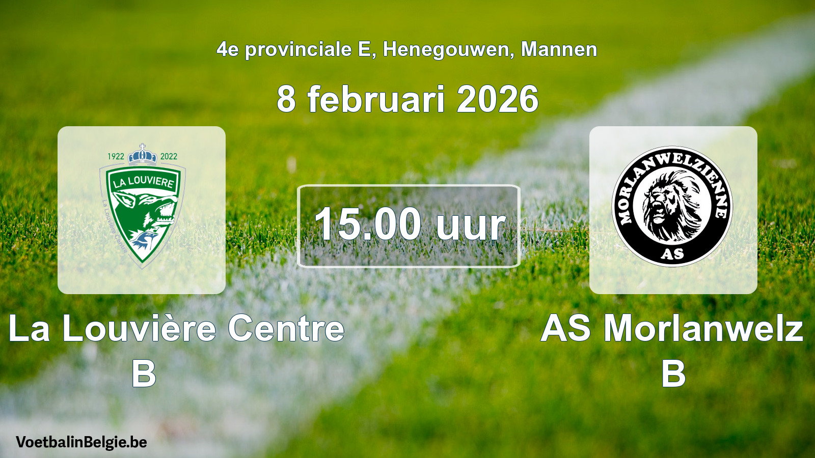Scheduled match men football: UR La Louvière Centre B - AS Morlanwelz B (8 February 2026)