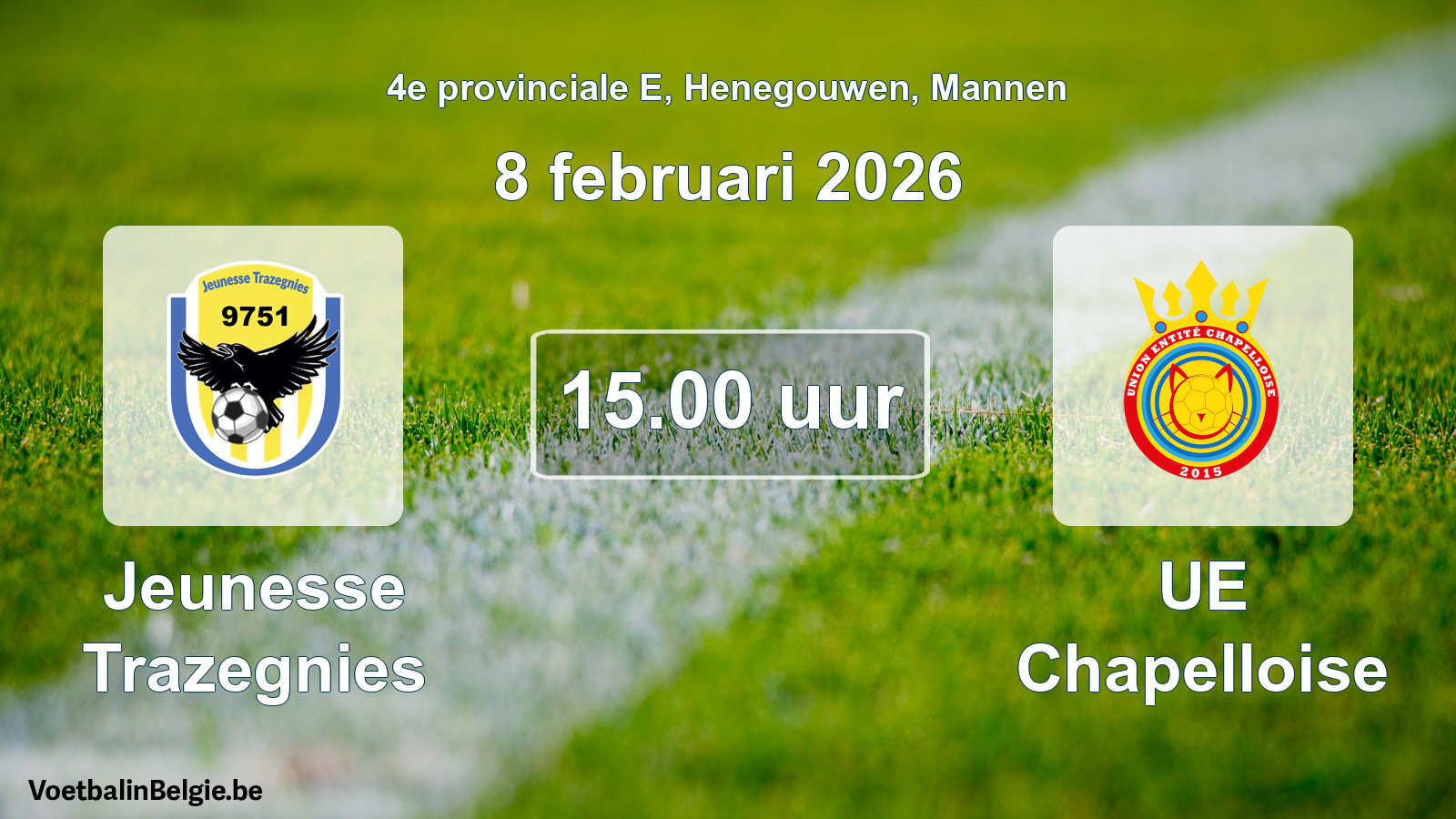 Scheduled match men football: Jeunesse Trazegnies - UE Chapelloise (8 February 2026)
