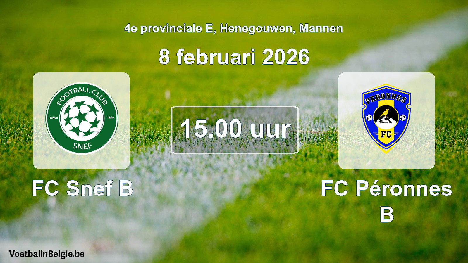 Scheduled match men football: FC Snef B - FC Péronnes B (8 February 2026)
