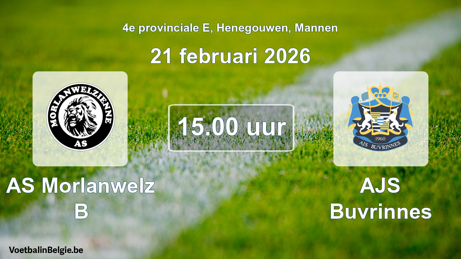 Scheduled match men football: AS Morlanwelz B - AJS Buvrinnes (21 February 2026)