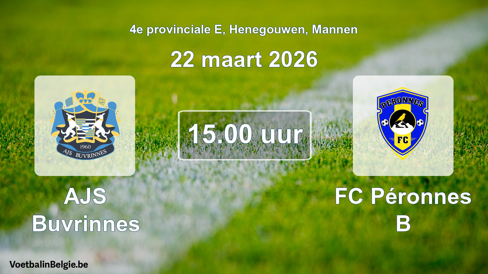 Scheduled match men football: AJS Buvrinnes - FC Péronnes B (22 March 2026)