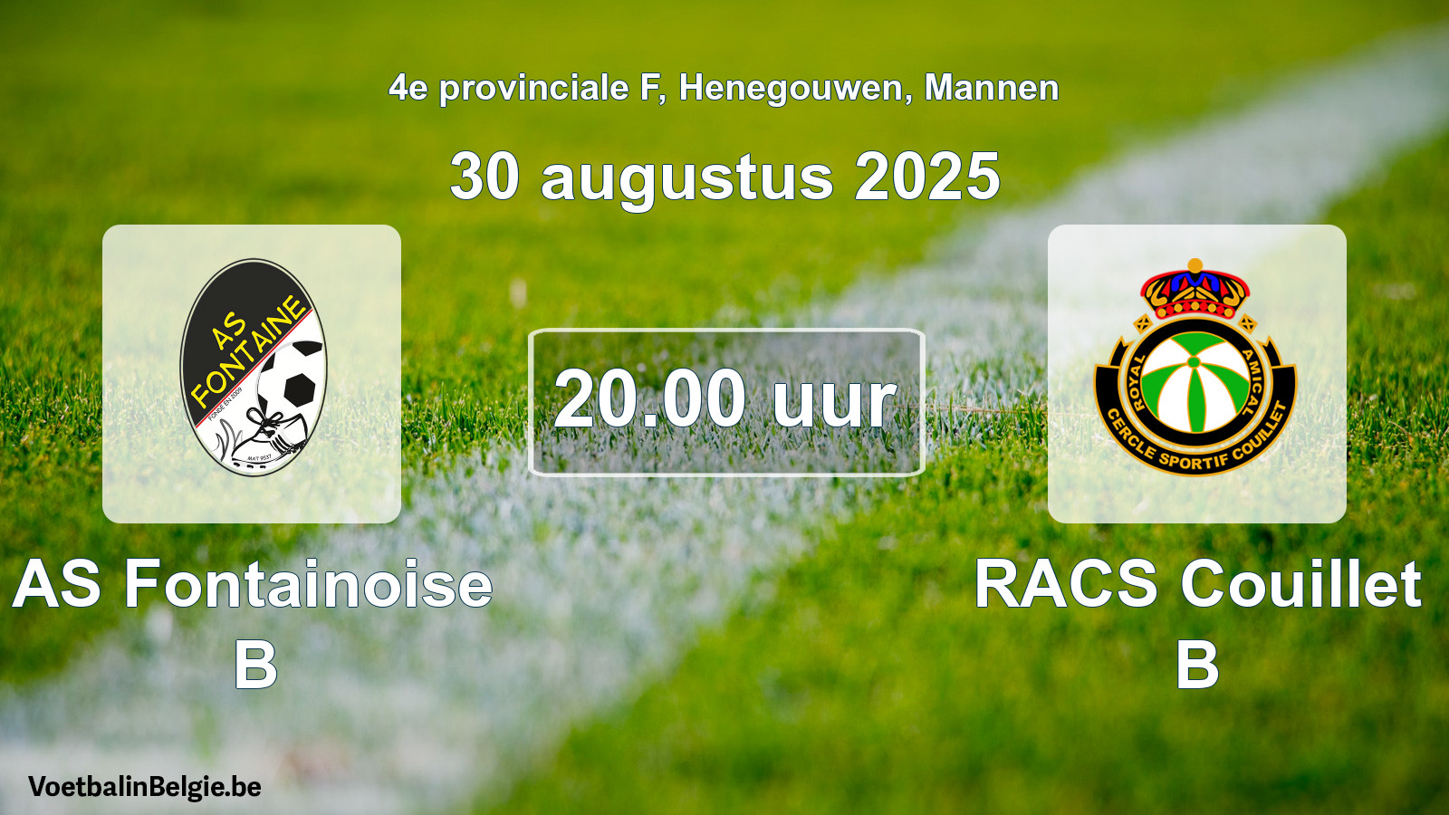 Geplande wedstrijd mannenvoetbal: AS Fontainoise B - RACS Couillet B (30 augustus 2025)