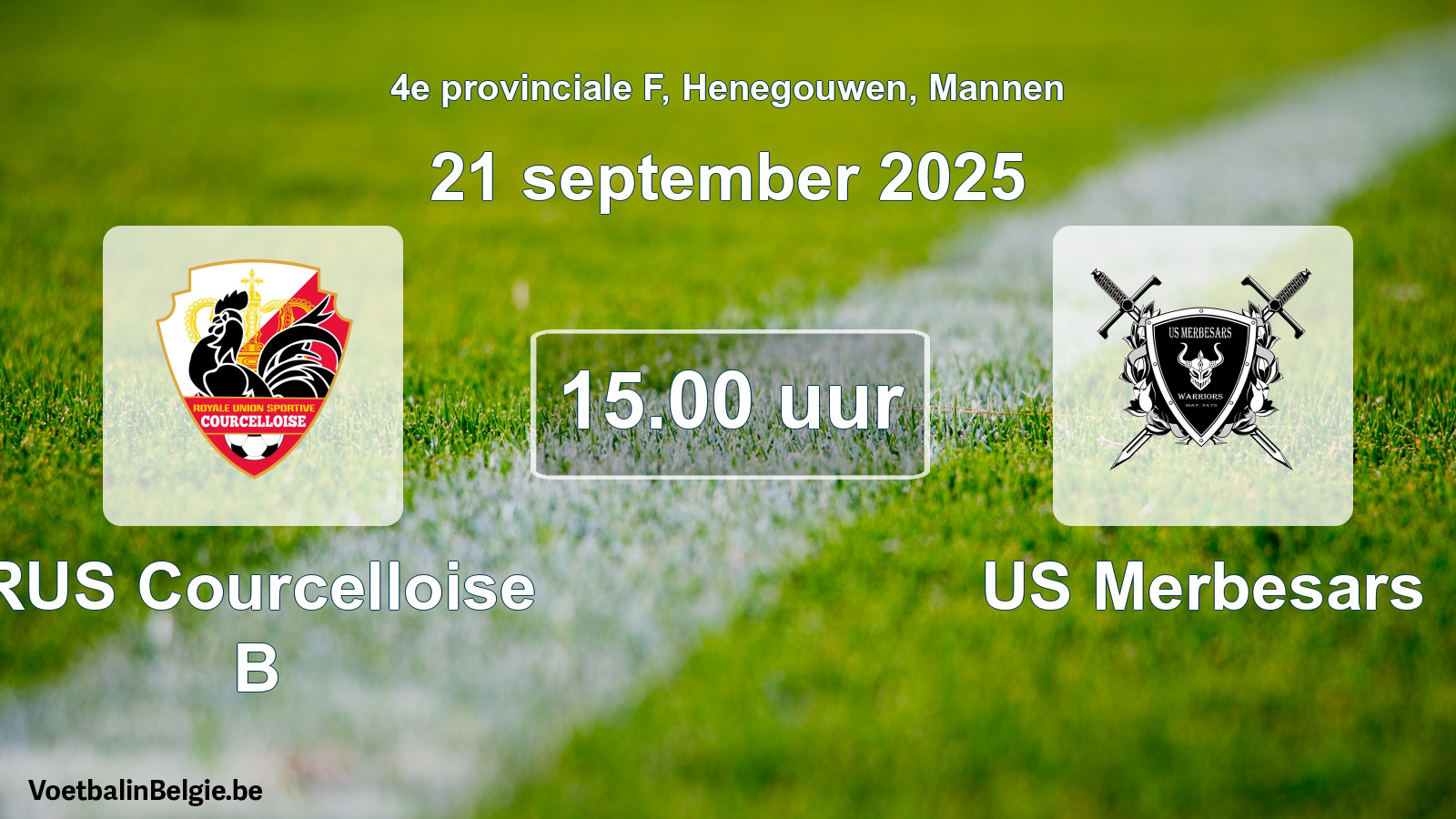 Scheduled match men football: RUS Courcelloise B - US Merbesars (21 September 2025)