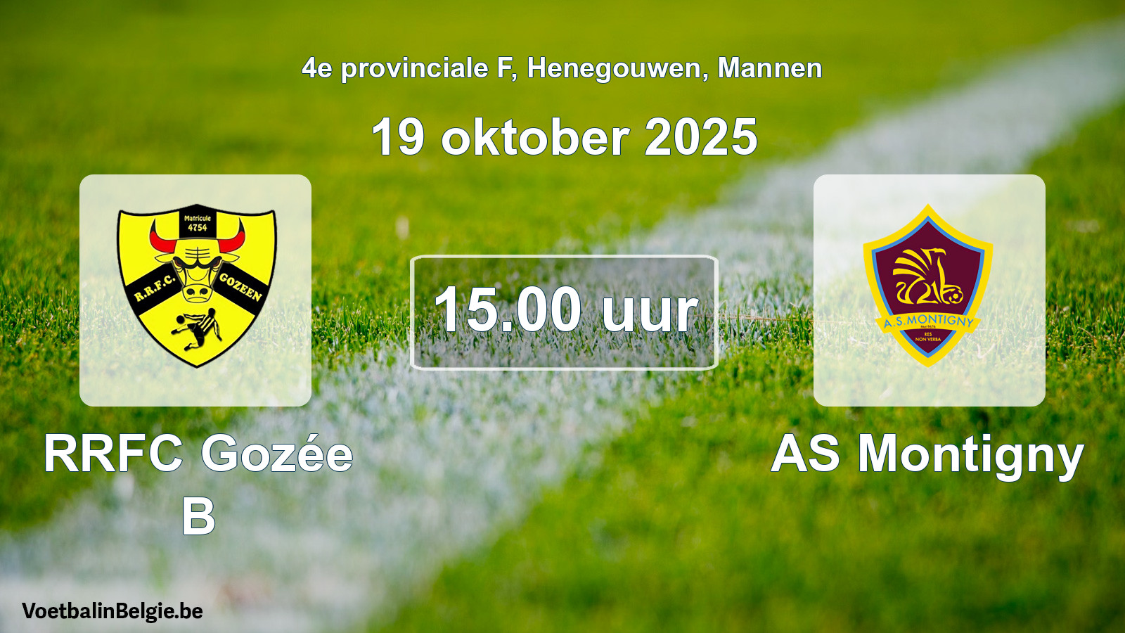 Scheduled match men football: RRFC Gozée B - AS Montigny (19 October 2025)